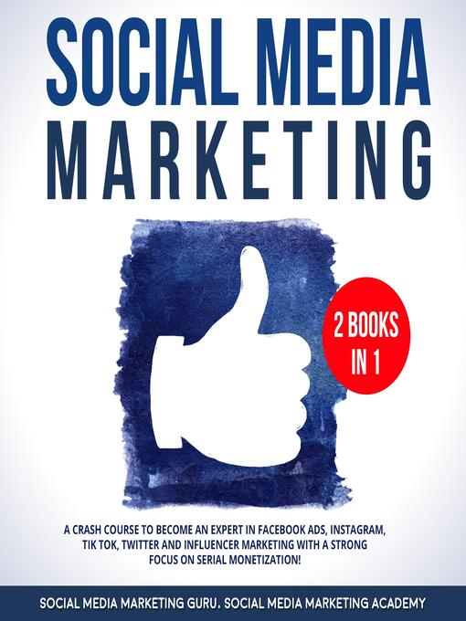 Title details for Social Media Marketing 2 Books in 1 by Social Media Marketing Guru - Wait list
